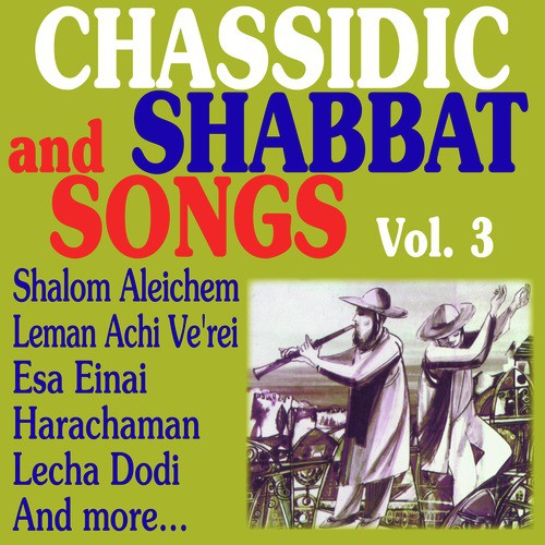 Chassidic and Shabbat Songs Vol. 3