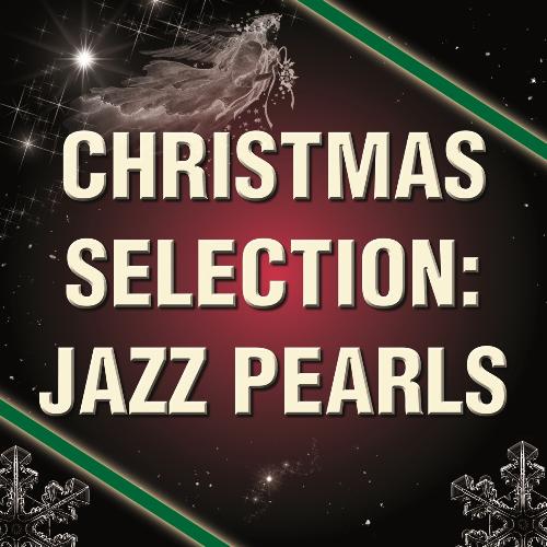 Christmas Selection: Jazz Pearls