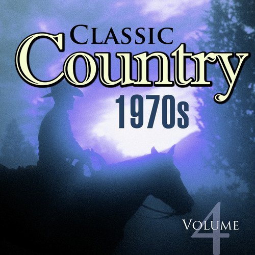 Classic Country 70s Vol.4