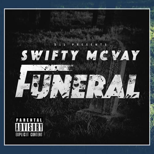 D12 Presents Swifty McVay Funeral - Single_poster_image