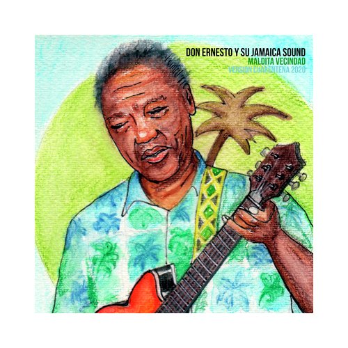 Don Ernesto y Su Jamaica Sound (Cuarentena) cover art