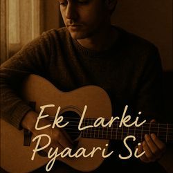 Ek Larki Pyaari Si