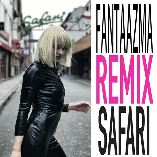 Fantaazma’s Remix Safari