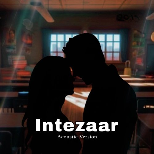 Intezaar (Acoustic Version)