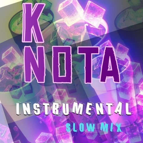 K Nota (Slow Instrumental)