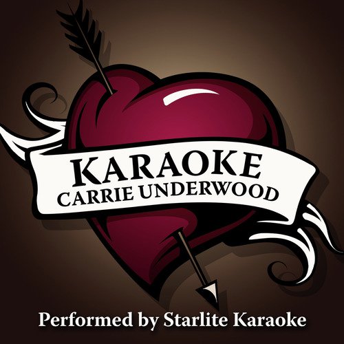 Karaoke: Carrie Underwood