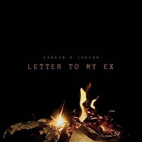 LETTER TO MY EX