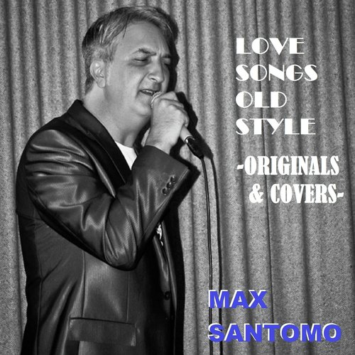 LOVE SONGS OLD STYLE (Originals &amp; Covers)_poster_image