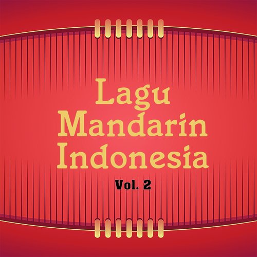 Lagu Mandarin Indonesia, Vol. 2