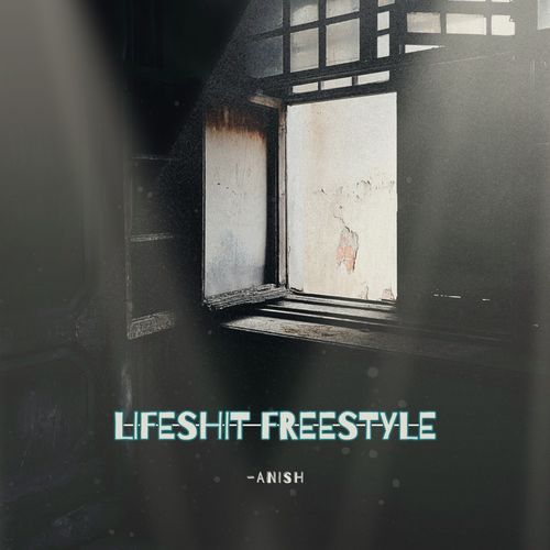 Lifeshit Freestyle