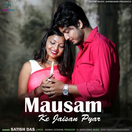 Mausam Ke jaisan Pyar