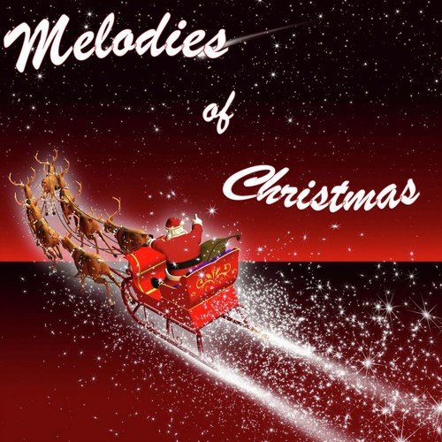 Melodies of Christmas