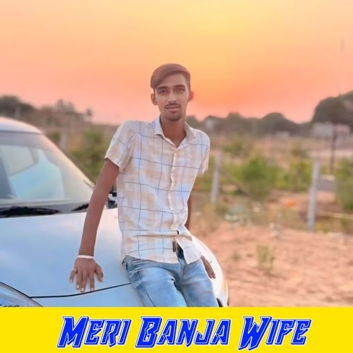 Meri Banja Wife