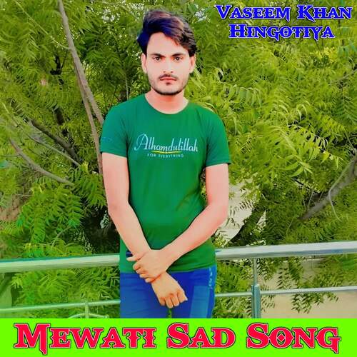 Mewati Sad Song