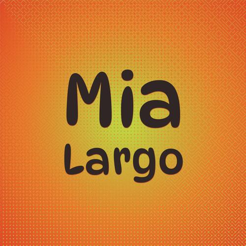 Mia Largo cover art