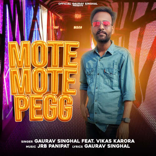 Mote Mote Pegg (feat. Vikas Karora)