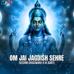 Om Jai Jagdish Sehre (Vishnu Bhagwan) Ji Ki Aarti-JwcNUB5TfkA