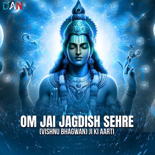 Om Jai Jagdish Sehre (Vishnu Bhagwan) Ji Ki Aarti