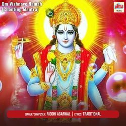 Om Vishnave Namah (Chanting Mantra)-XSY7Bj9XaHs