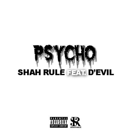 Psycho (feat. D'Evil)