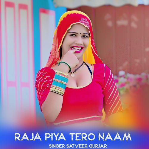 Raja Piya Tero Naam