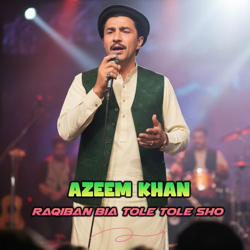 Raqiban Bia Tole Tole Sho