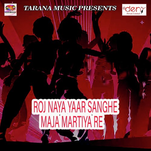 Roj Naya Yaar Sanghe Maja Martiya Re_poster_image