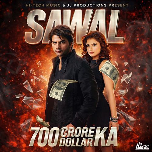 Sawal 700 Crore Dollar Ka (Original Motion Picture Soundtrack)