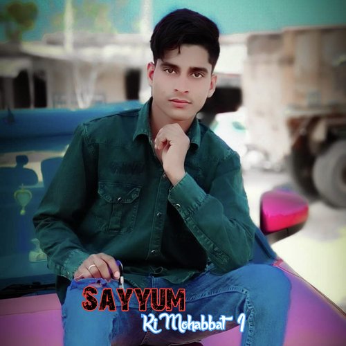 Sayyum Ki Mohabbat 1