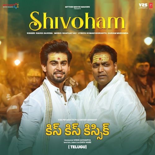 Shivoham (From "Kiss Kiss Kissik") - Telugu