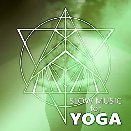 Slow Music For Yoga - Essential Chill Out Music, Deep Zen Meditation &  Wellbeing, Mindfulness Meditation Songs Download - Free Online Songs @  JioSaavn