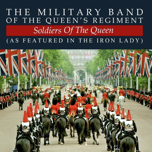 Soldiers Of The Queen