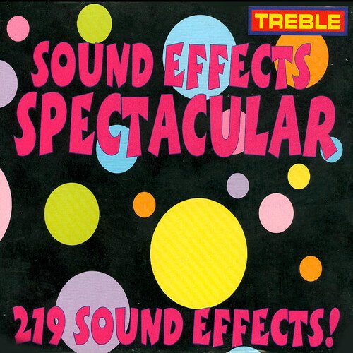 Sound Effects Spectacular