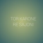 Tor Karone Re Sajoni