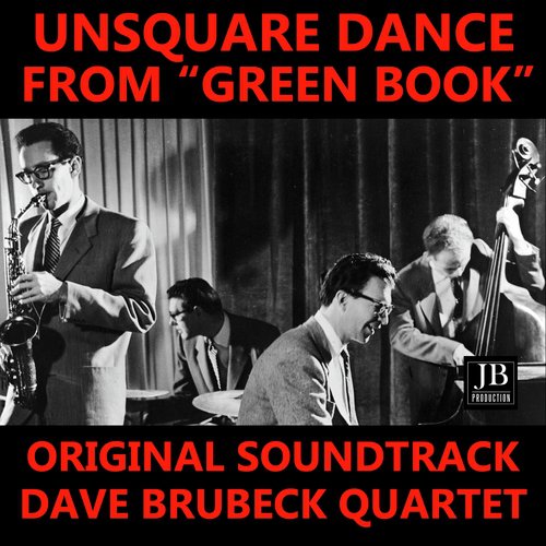 Unsquare Dance (From "Green Book" Original Soundtrack)