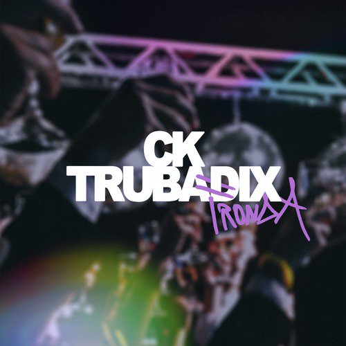 CK Trubadix