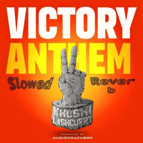 Victory Anthem (Slowed + Reverb)