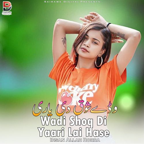 Wadi Shoq Di Yaari Lai Hase
