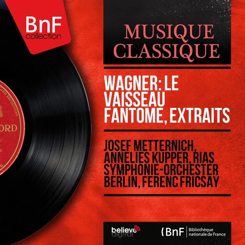 Wagner: Le vaisseau fantôme, extraits (Mono Version)_poster_image