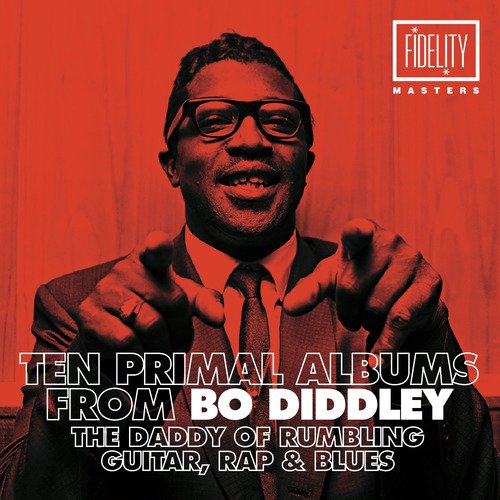 10 Primal Albums from Bo Diddley, The Daddy of Rumbling Guitar, Rap & Blues