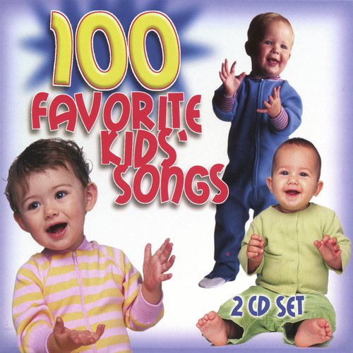 100 Favorite Kids' Songs Songs Download Free Online Songs JioSaavn