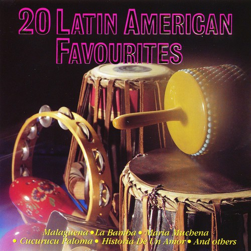 20 Golden Latin American Favourites