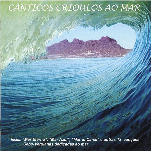 Cânticos Crioulos Ao Mar