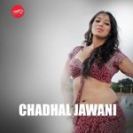 Chadhal Jawani