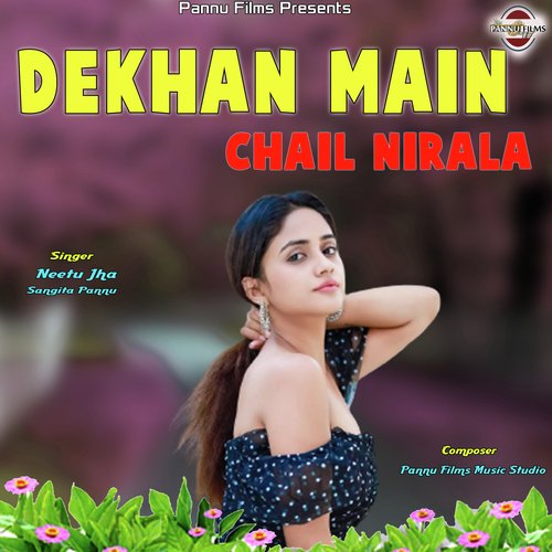 Dekhan Main Chail Nirala