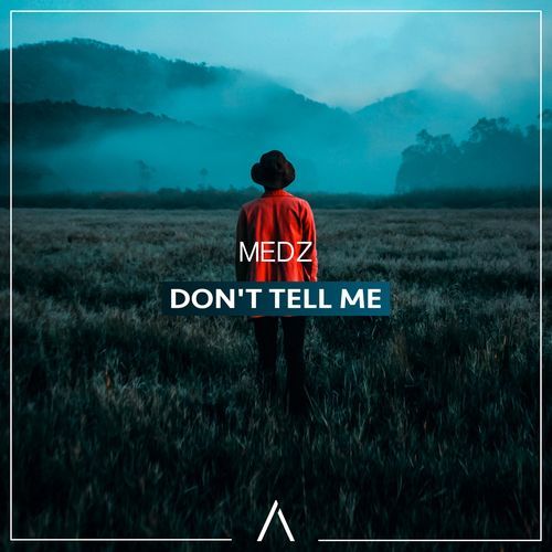 Don't Tell Me (feat. John White)