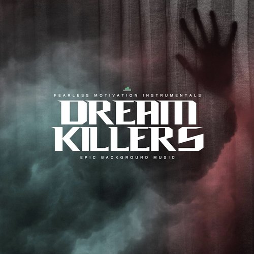 Dream Killers (Epic Background Music)