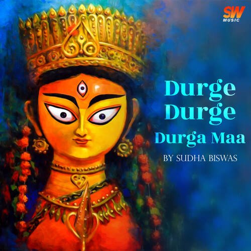 Durge Durge Durga Maa