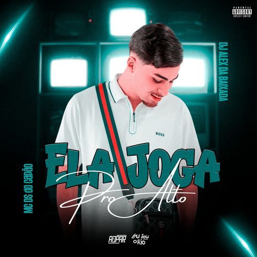 MC DS - ELA JOGA PRO ALTO (( DJ ALEX DA BAIXADA )) cover art
