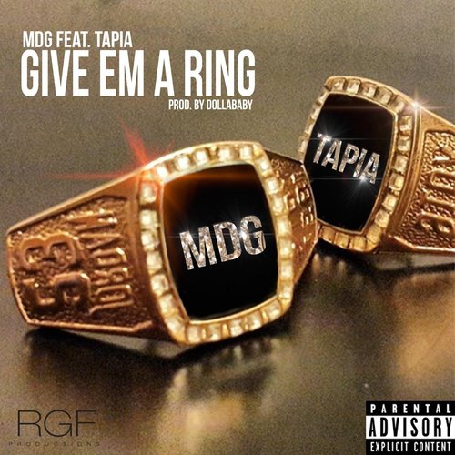 Give 'Em a Ring (feat. Tapia)